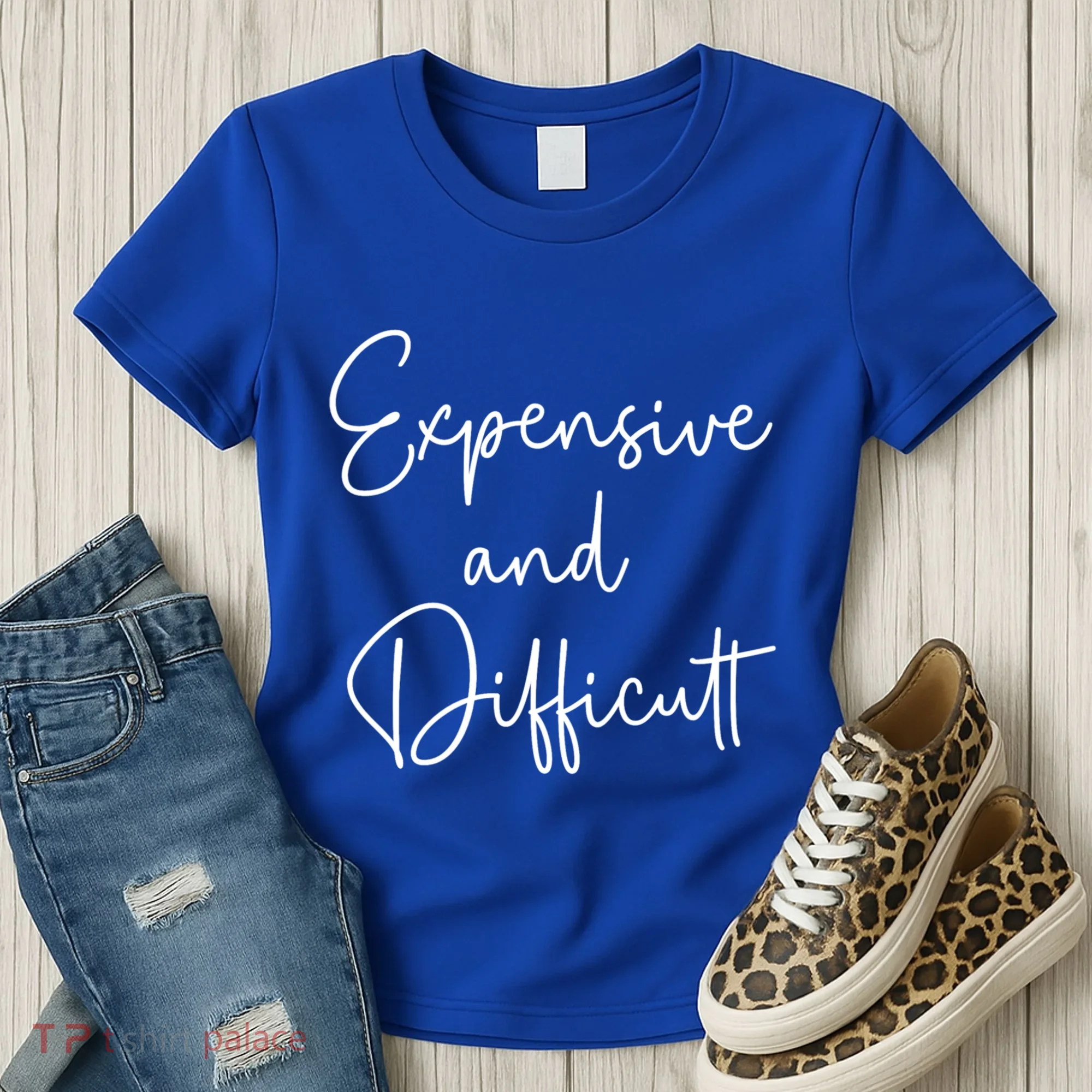 Expensive And Difficult Funny Bougie Bougee Gift Women's T-Shirt