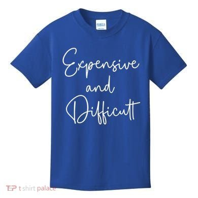 Expensive And Difficult Funny Bougie Bougee Gift Kids T-Shirt