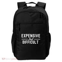 Expensive And Difficult Funny Mom Life Backpack thumb 0