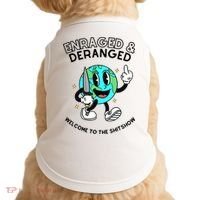 Enraged And Deranged Welcome To The Shit Show Doggie Tank thumb 0