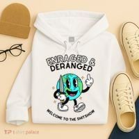 Enraged And Deranged Welcome To The Shit Show Hoodie thumb 4