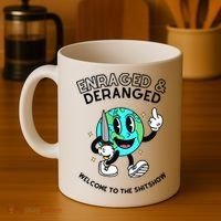 Enraged And Deranged Welcome To The Shit Show Coffee Mug thumb 4