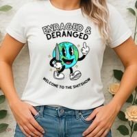 Enraged And Deranged Welcome To The Shit Show Women's T-Shirt thumb 2