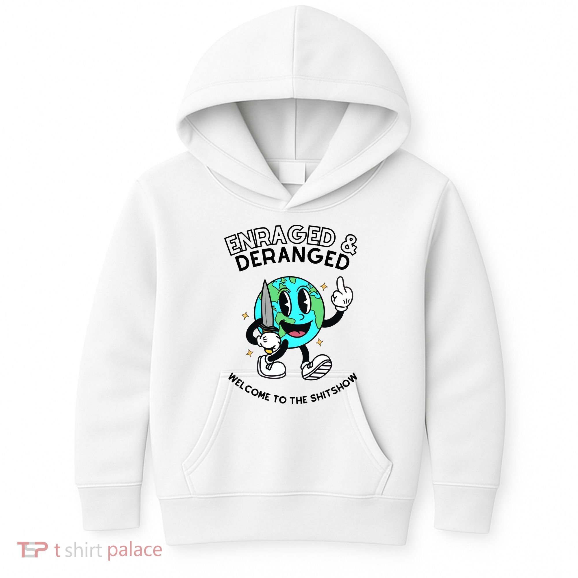 Enraged And Deranged Welcome To The Shit Show Kids Hoodie