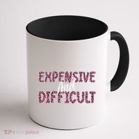 Expensive And Difficult Funny Mom Life For Bougie Women Coffee Mug thumb 1