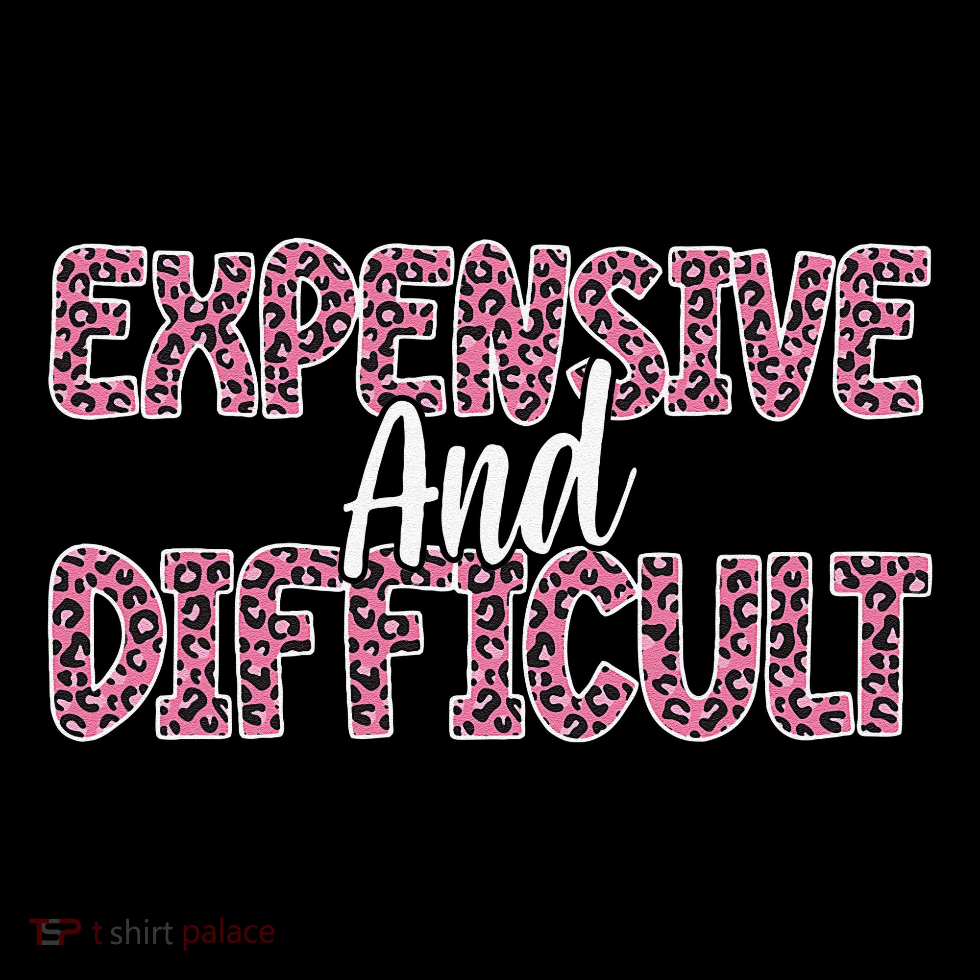 Expensive And Difficult Funny Mom Life For Bougie Women Coffee Mug