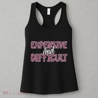 Expensive And Difficult Funny Mom Life For Bougie Women Women's Tank Top thumb 3