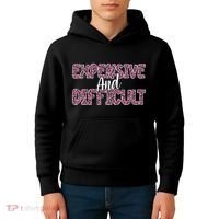 Expensive And Difficult Funny Mom Life For Bougie Women Kids Hoodie thumb 4