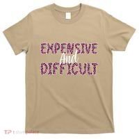 Expensive And Difficult Funny Mom Life For Bougie Women T-Shirt thumb 0