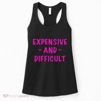 Expensive And Difficult Funny Saying Women Mother's Day Women's Tank Top thumb 0