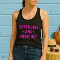 Expensive And Difficult Funny Saying Women Mother's Day Women's Tank Top thumb 2