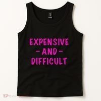 Expensive And Difficult Funny Saying Women Mother's Day Tank Top thumb 2