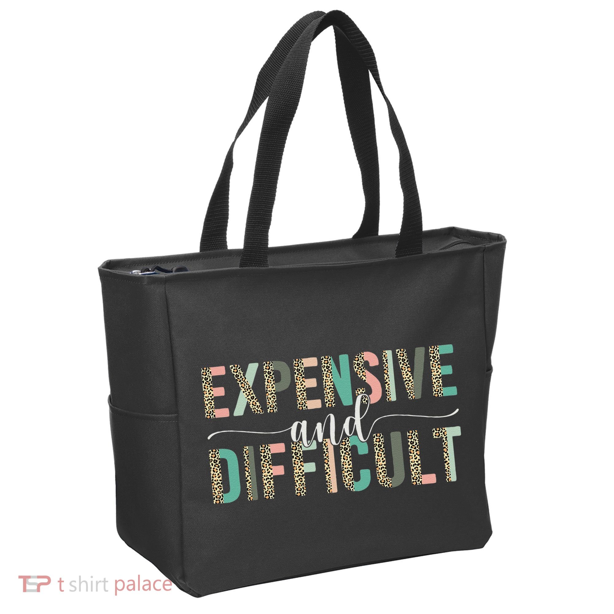 Expensive And Difficult, Wife Sarcastic Funny Mom Tote Bag