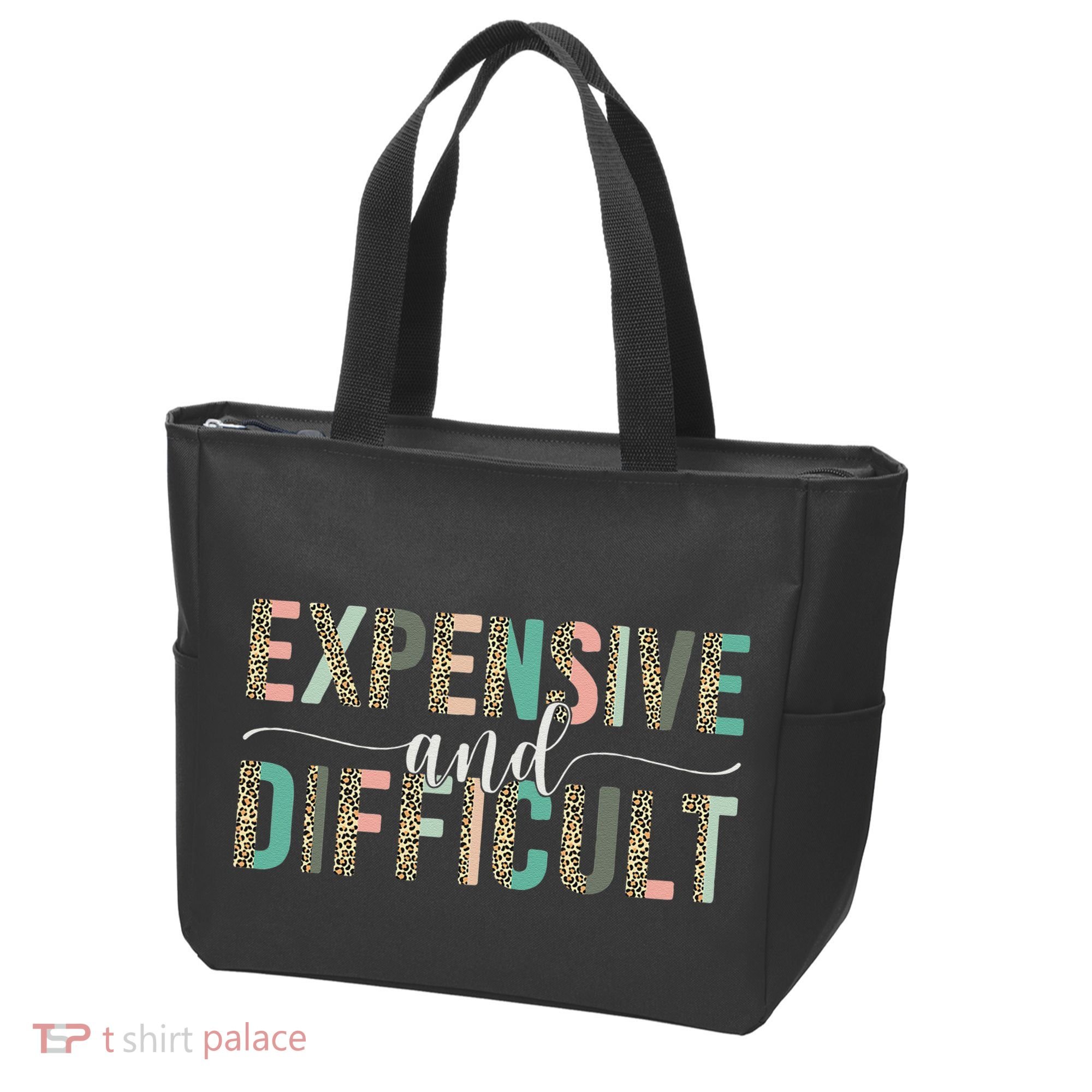Expensive And Difficult, Wife Sarcastic Funny Mom Tote Bag