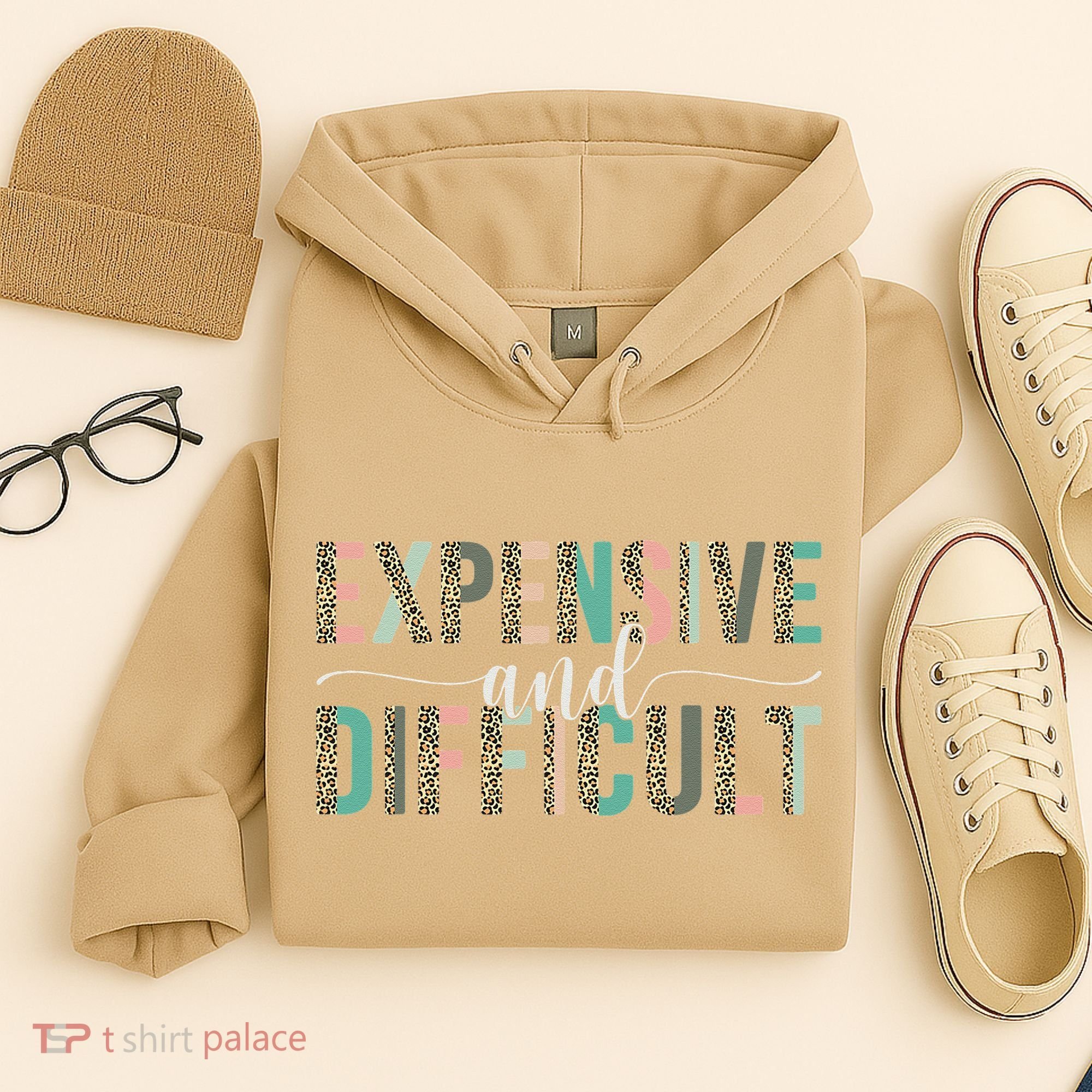 Expensive And Difficult, Wife Sarcastic Funny Mom Hoodie