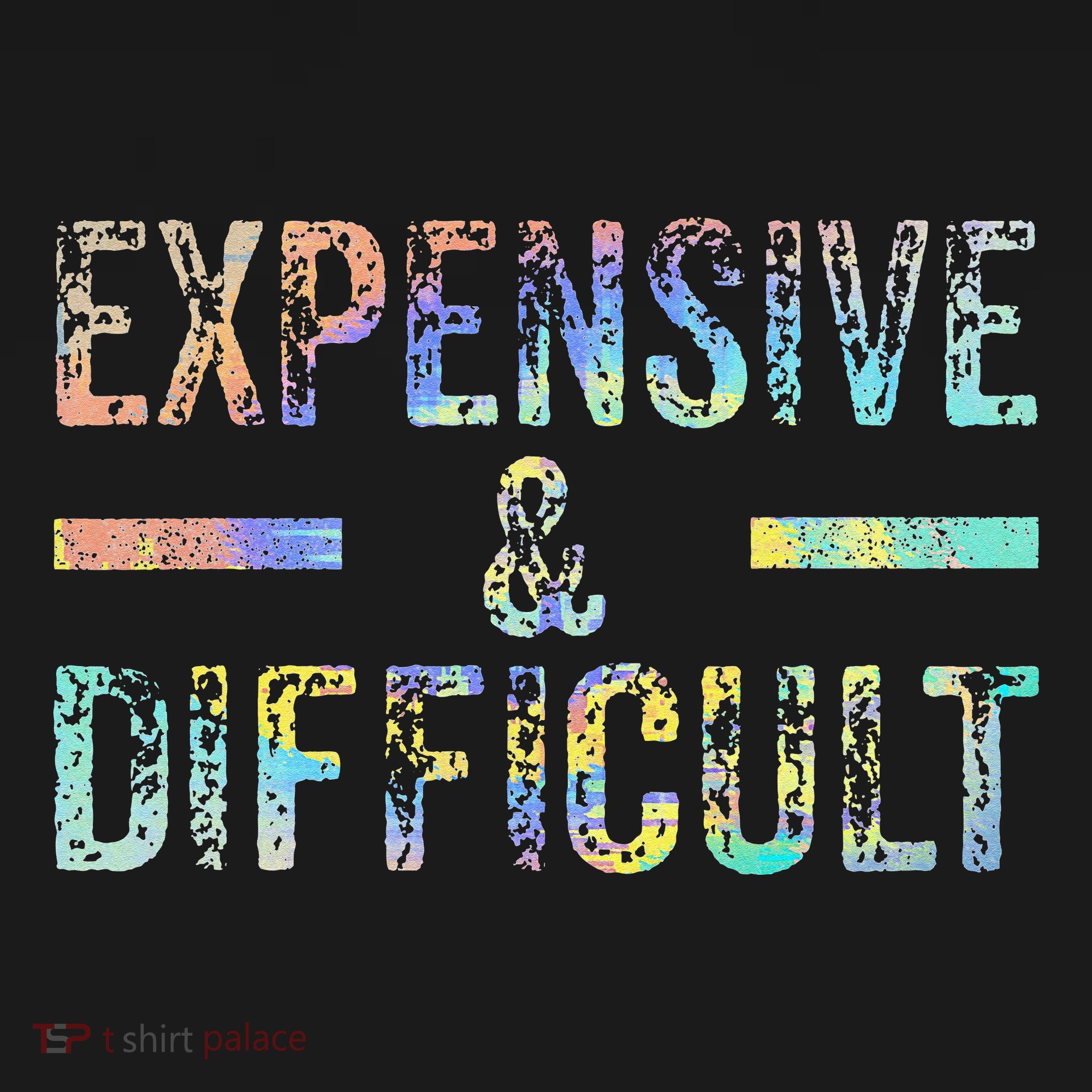 Expensive and Difficult Funny Bougie Bougee Vintage TieDye T-Shirt