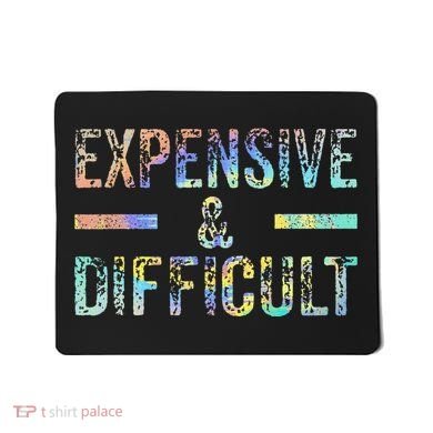 Expensive and Difficult Funny Bougie Bougee Vintage TieDye Mousepad