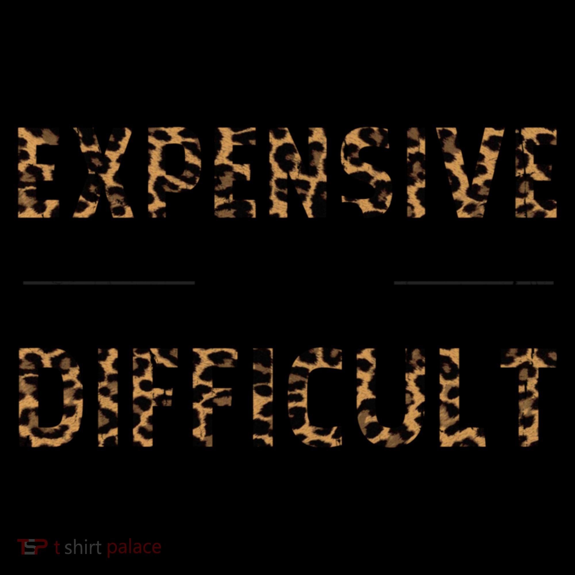 Expensive And Difficult Funny Sarcasm Humor Tote Bag