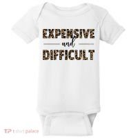 Expensive And Difficult Funny Sarcasm Humor Baby Bodysuit thumb 0