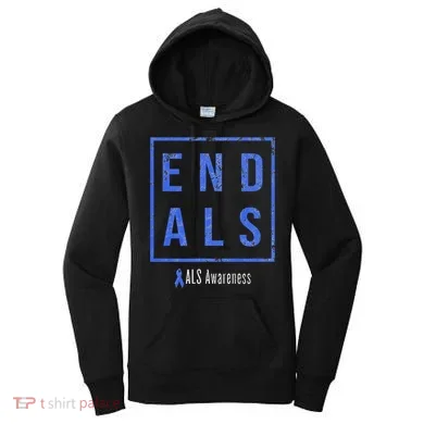 End Als Distressed Als Awareness Women's Hoodie