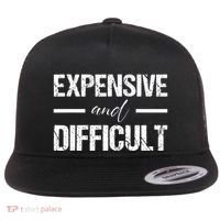 Expensive And Difficult Flat Bill Trucker Hat thumb 0