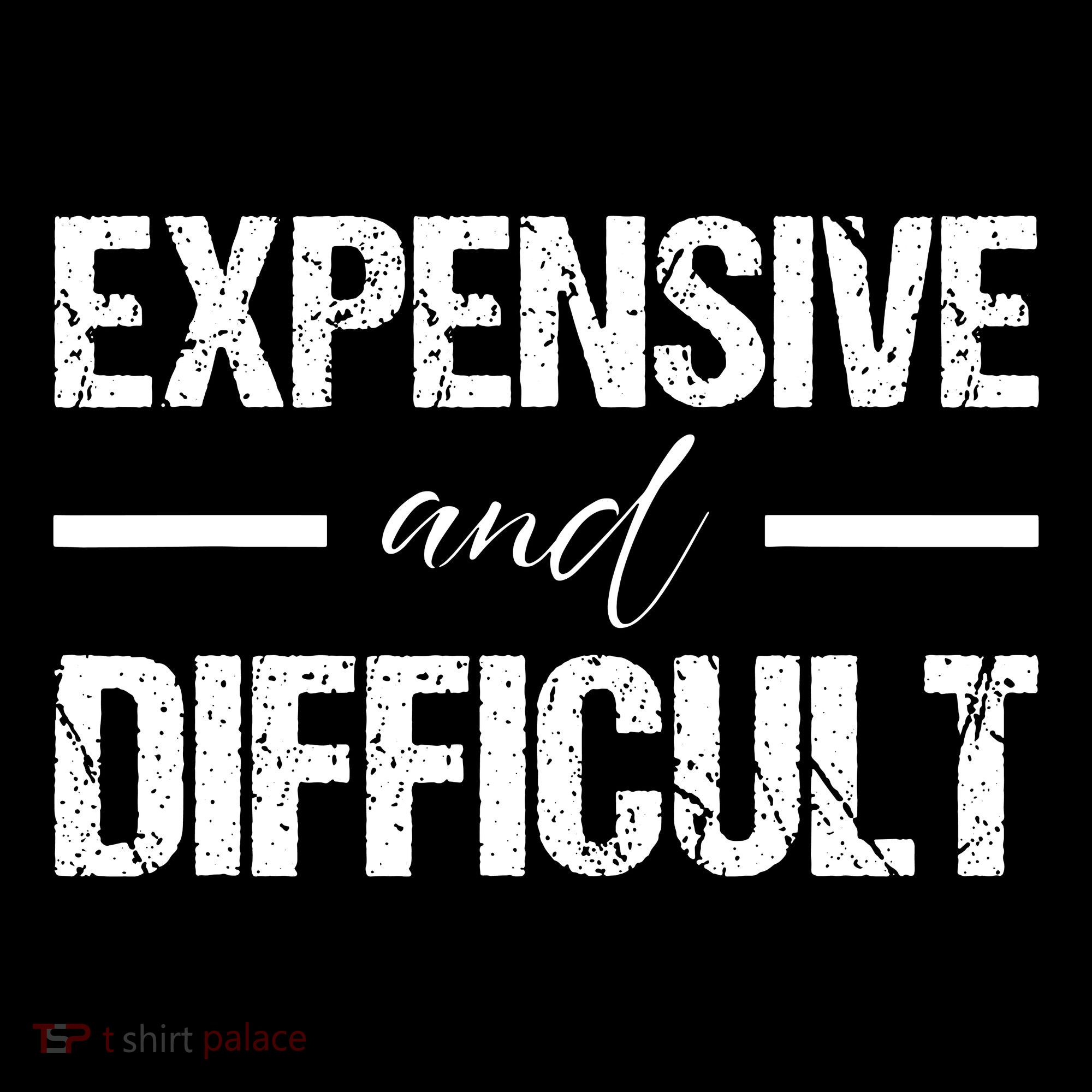 Expensive And Difficult Women's Tank Top