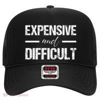 Expensive And Difficult Hat thumb 0