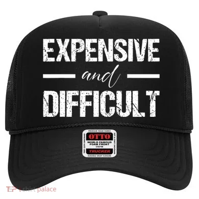Expensive And Difficult Hat