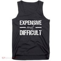 Expensive And Difficult Tank Top thumb 0