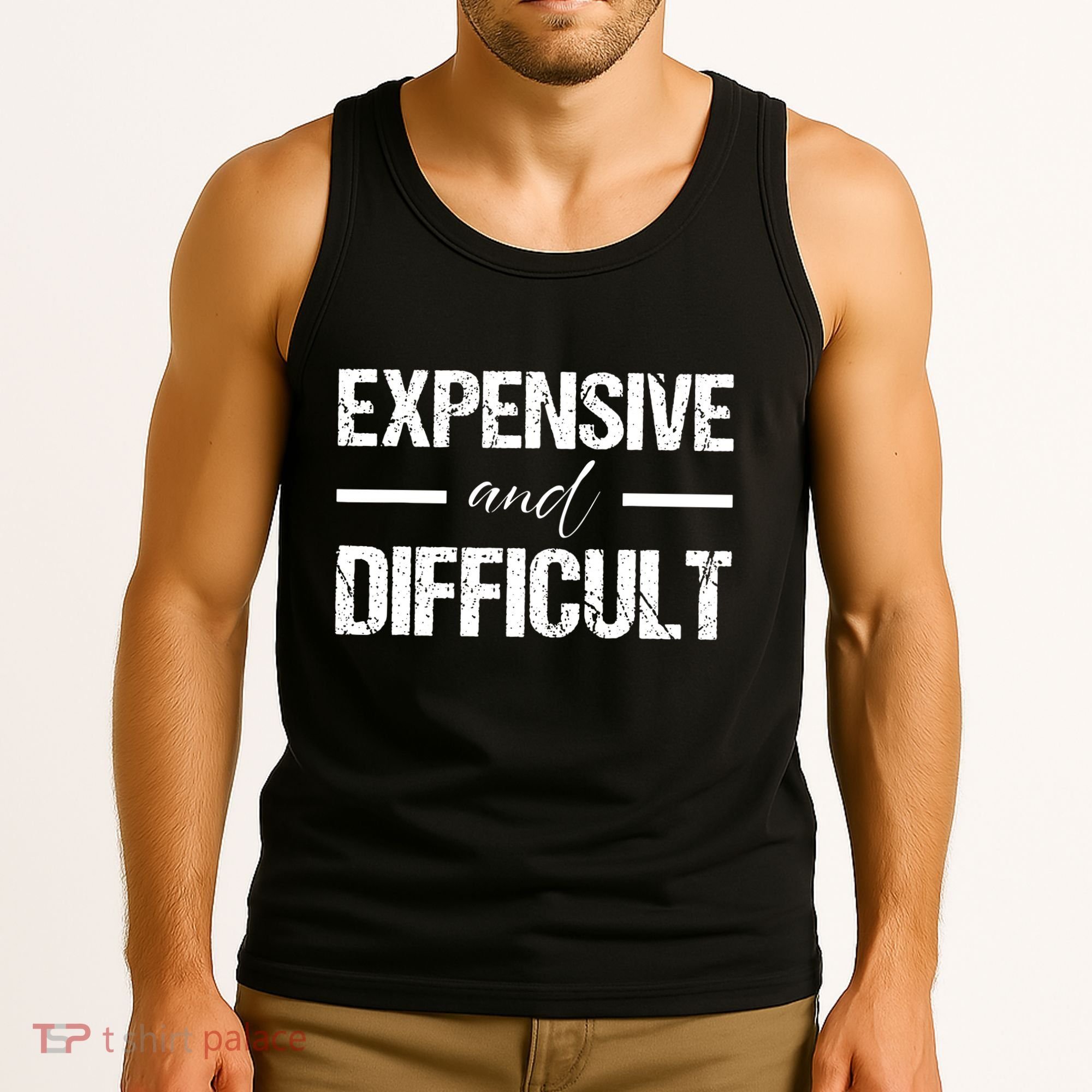 Expensive And Difficult Tank Top