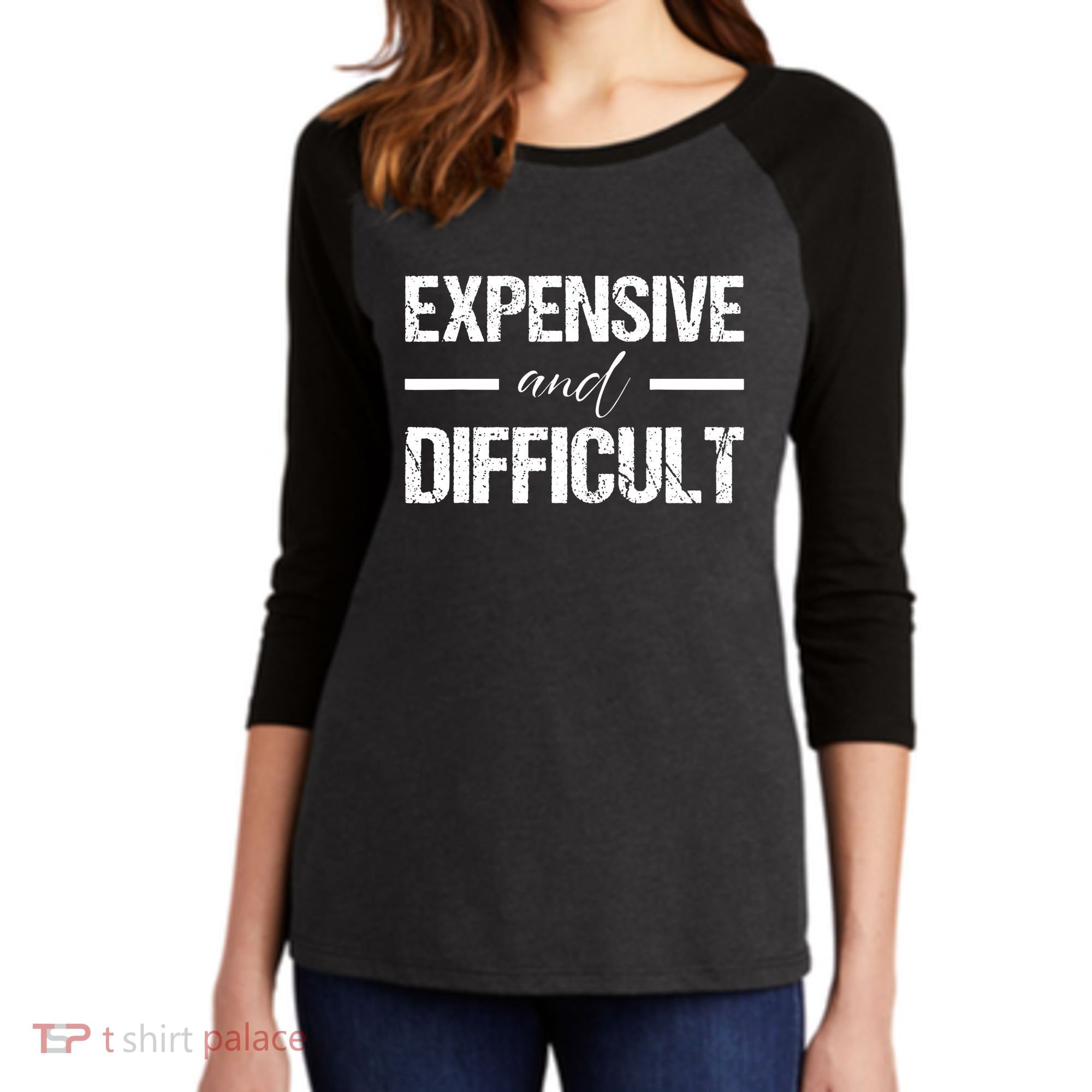 Expensive And Difficult Women's Tri-Blend 3/4-Sleeve Raglan Shirt