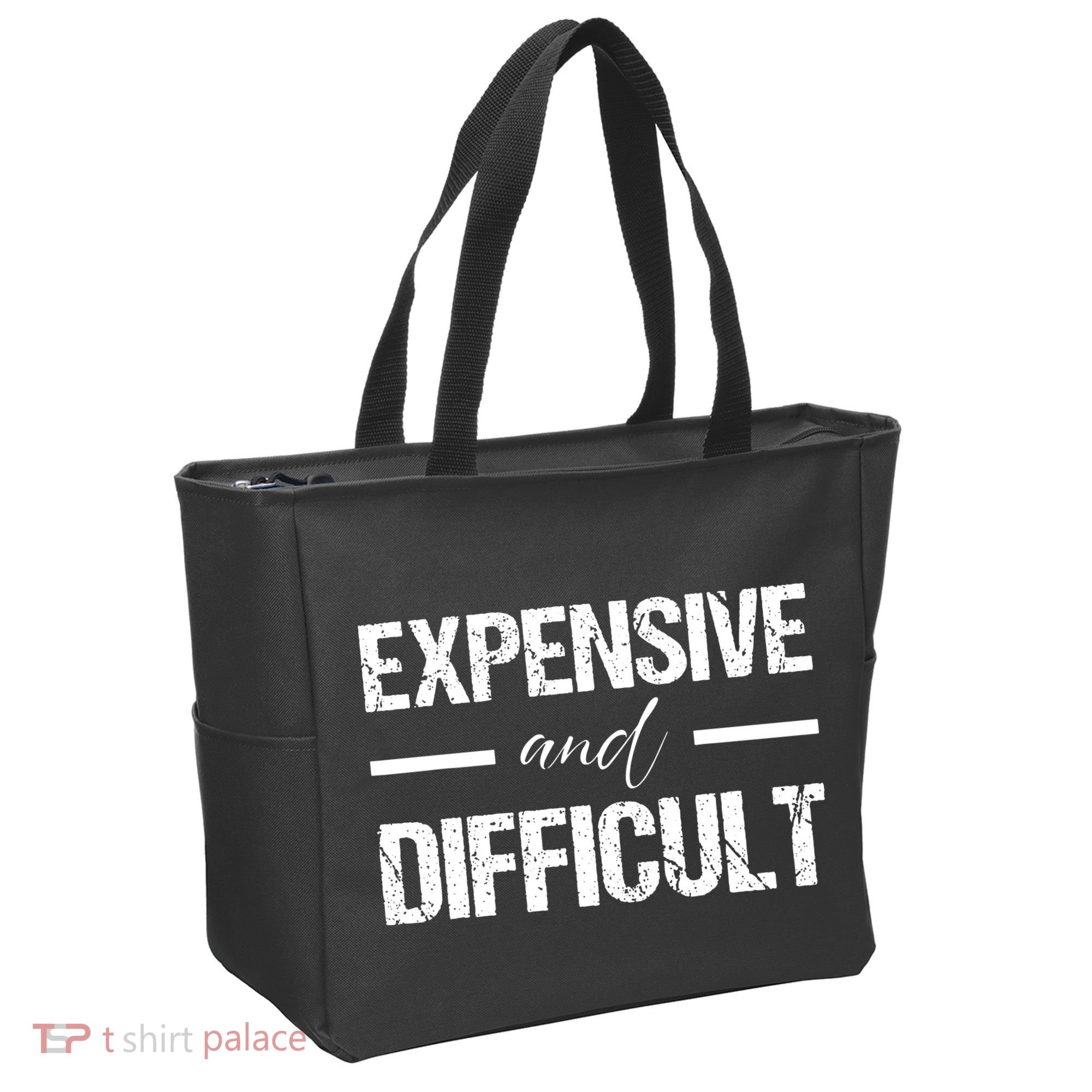 Expensive And Difficult Tote Bag