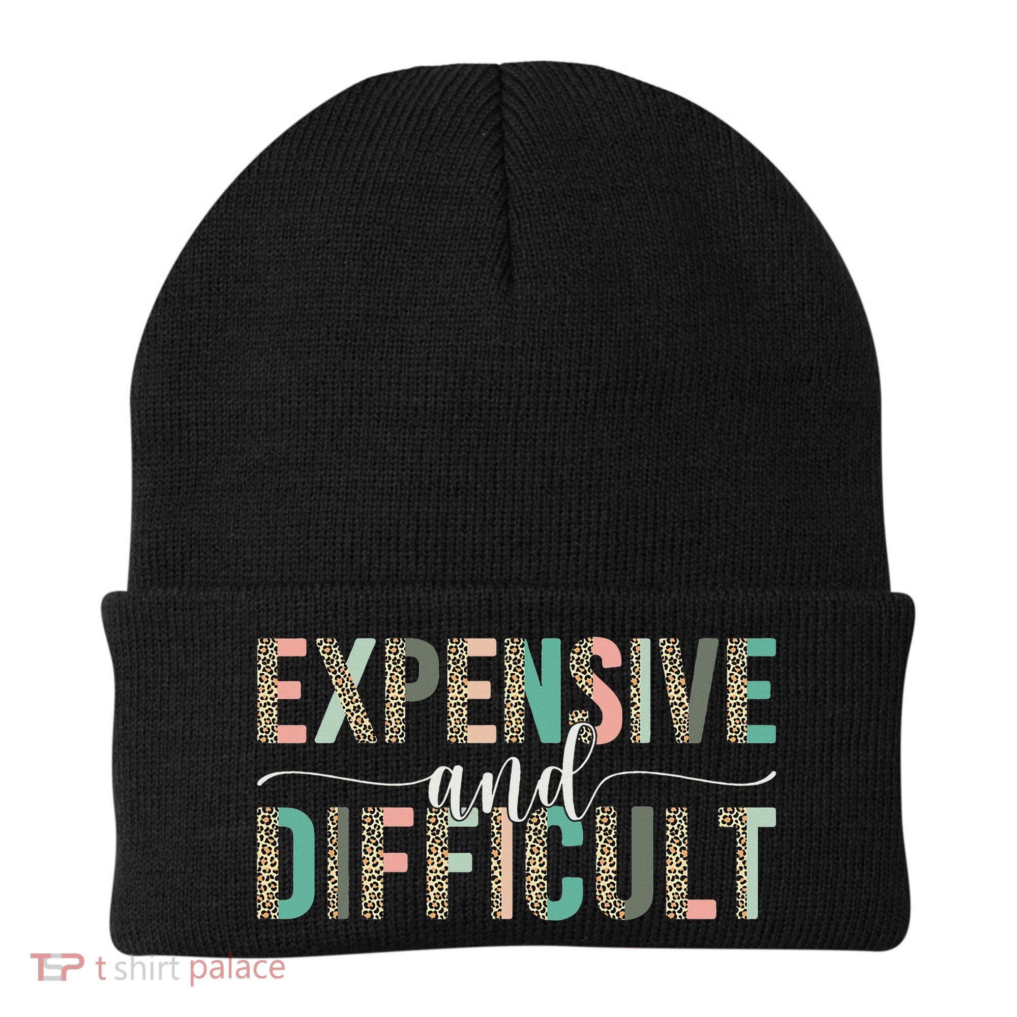 Expensive And Difficult Wife Sarcastic Funny Mom Beanie
