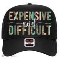 Expensive And Difficult Wife Sarcastic Funny Mom Hat thumb 0