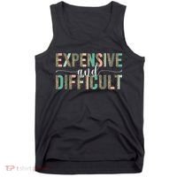 Expensive And Difficult Wife Sarcastic Funny Mom Tank Top thumb 0