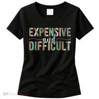 Expensive And Difficult Wife Sarcastic Funny Mom Women's T-Shirt thumb 0