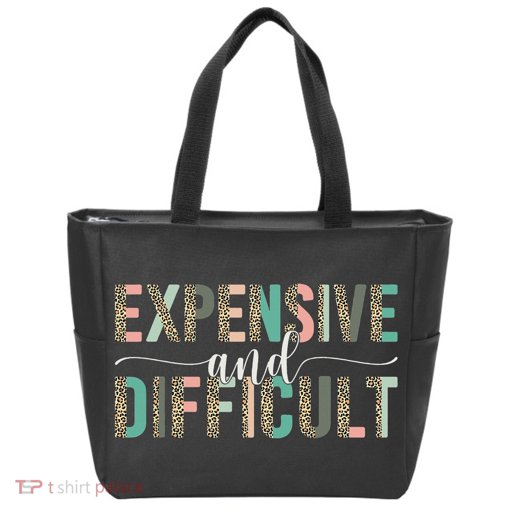Expensive And Difficult Wife Sarcastic Funny Mom Tote Bag