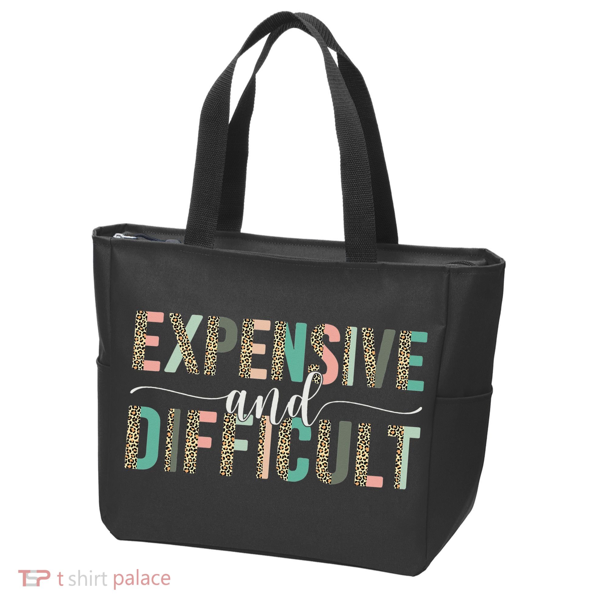 Expensive And Difficult Wife Sarcastic Funny Mom Tote Bag