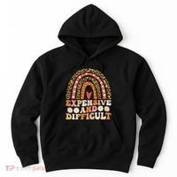 Expensive And Difficult Funny Mom Life For Bougie Hoodie thumb 0