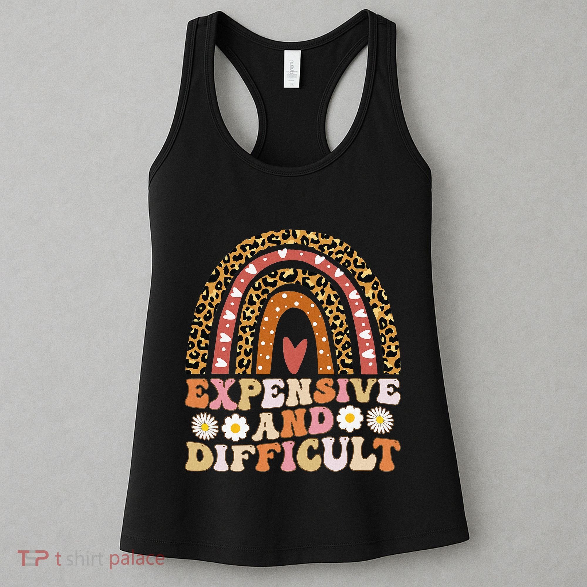 Expensive And Difficult Funny Mom Life For Bougie Women's Tank Top