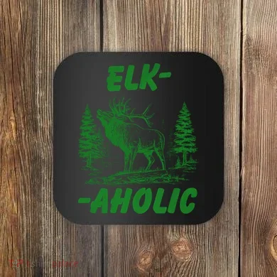 Elk Aholic Coaster