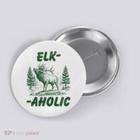 Elk Aholic Button thumb 0