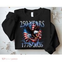 Eagle American Flag 250 Years 1776-2026 250th Birthday America Sweatshirt thumb 2