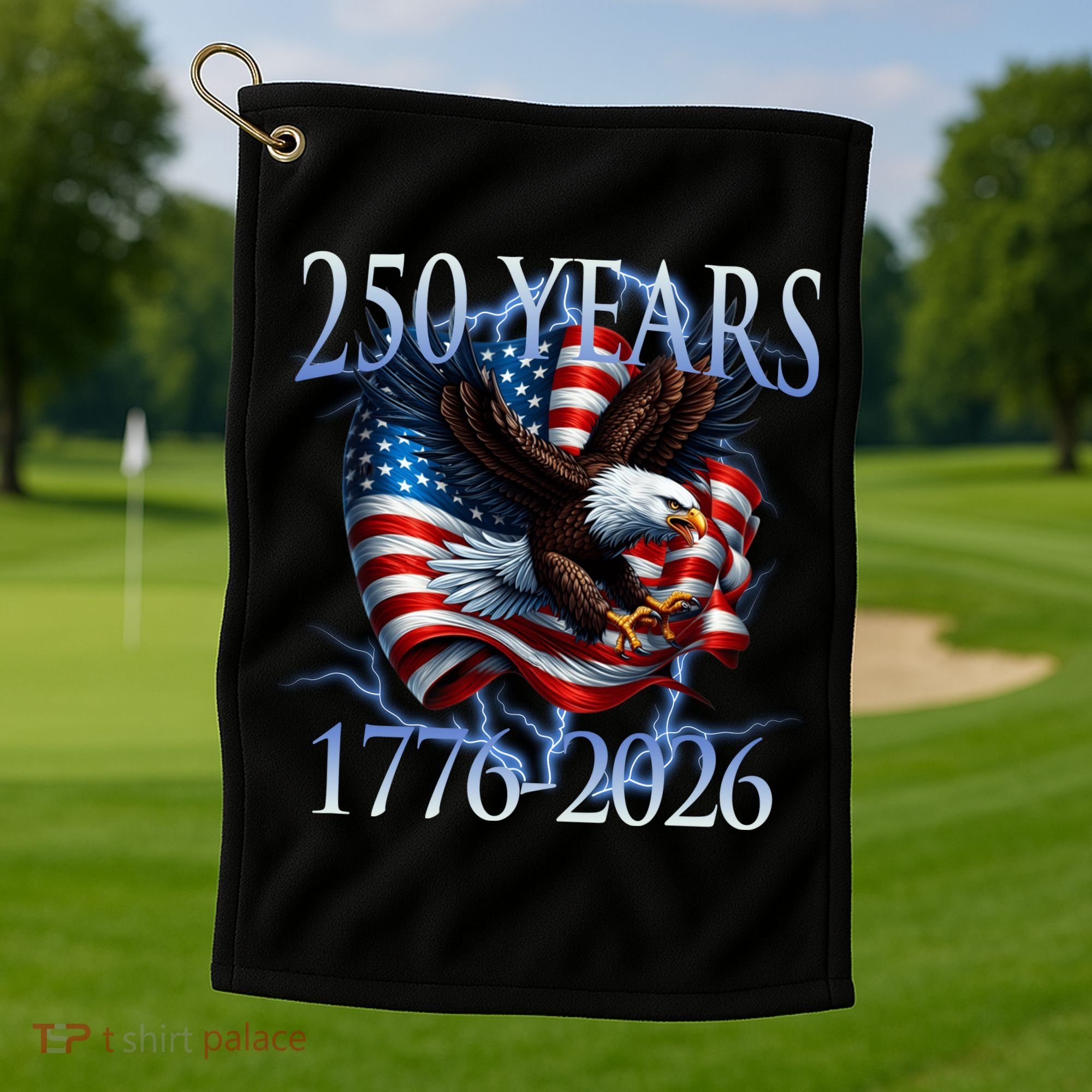 Eagle American Flag 250 Years 1776-2026 250th Birthday America Golf Towel