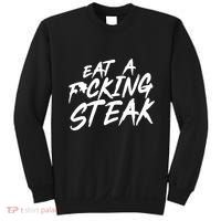 Eat A Fucking Steak Sweatshirt thumb 0