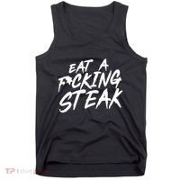 Eat A Fucking Steak Tank Top thumb 0