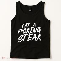 Eat A Fucking Steak Tank Top thumb 2
