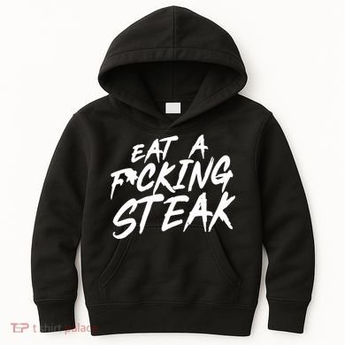Eat A Fucking Steak Kids Hoodie