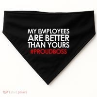 Employee Appreciation Gifts Funny Boss Gift USA-Made Doggie Bandana thumb 0
