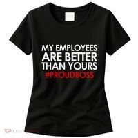 Employee Appreciation Gifts Funny Boss Gift Women's T-Shirt thumb 0